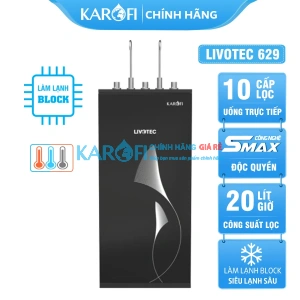 Máy lọc nước nóng lạnh Karofi Livotec 629 - 10 Lõi - Lạnh Block