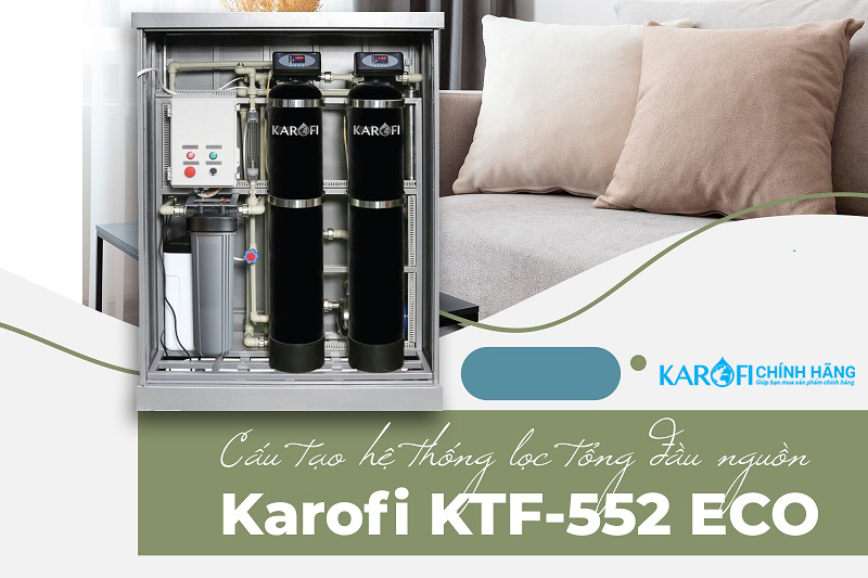 may-loc-nuoc-tong-dau-nguon_karofi-ktf-552-eco-detail-2 máy lọc nước tổng đầu nguồn Karofi KTF-552-ECO